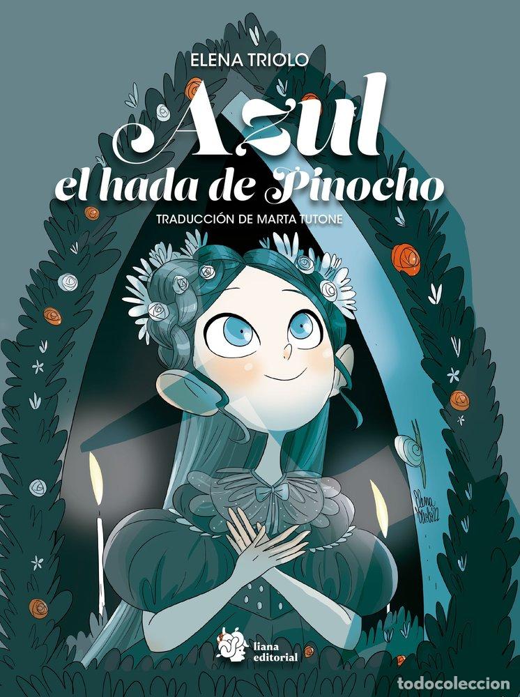 Libros: AZUL HADA DE PINOCHO - TRIOLO, ELENA