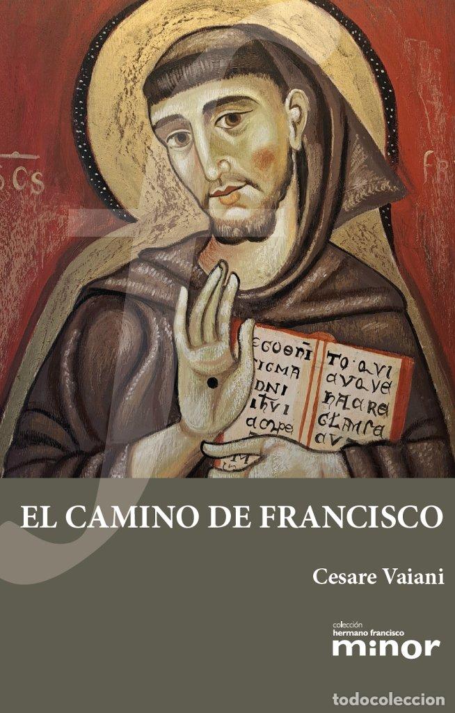 Livres: CAMINO DE FRANCISCO,EL - VAIANI, CESARE