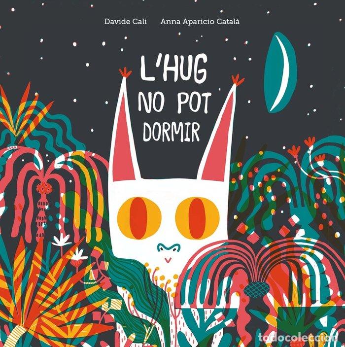 Libri: L'HUG NO POT DORMIR - CALI, DAVIDE