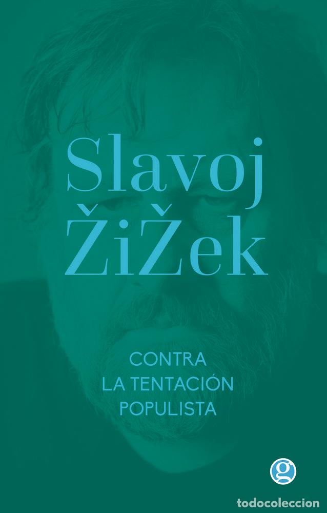 Livros: CONTRA LA TENTACION POPULISTA - ZIZEK, SLAJOV