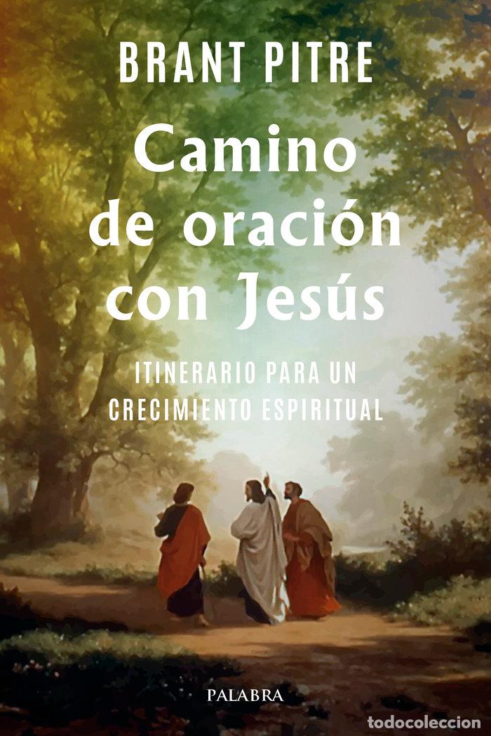 Livros: CAMINO DE ORACION CON JESUS - PITRE, BRANT