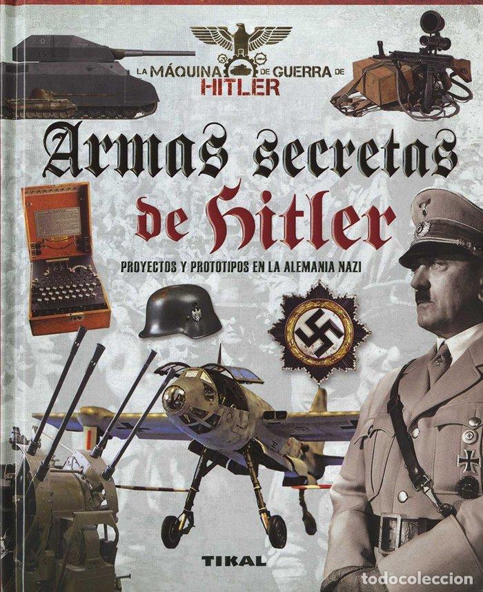 Livros: ARMAS SECRETAS DE HITLER PROYECTOS Y PROT - BERGAMINO, GIORGIO