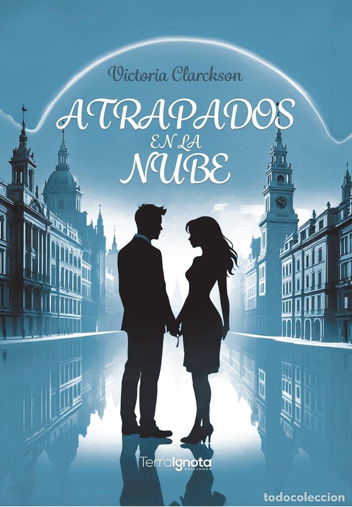 Livros: ATRAPADOS EN LA NUBE - CLARCKSON, VICTORIA