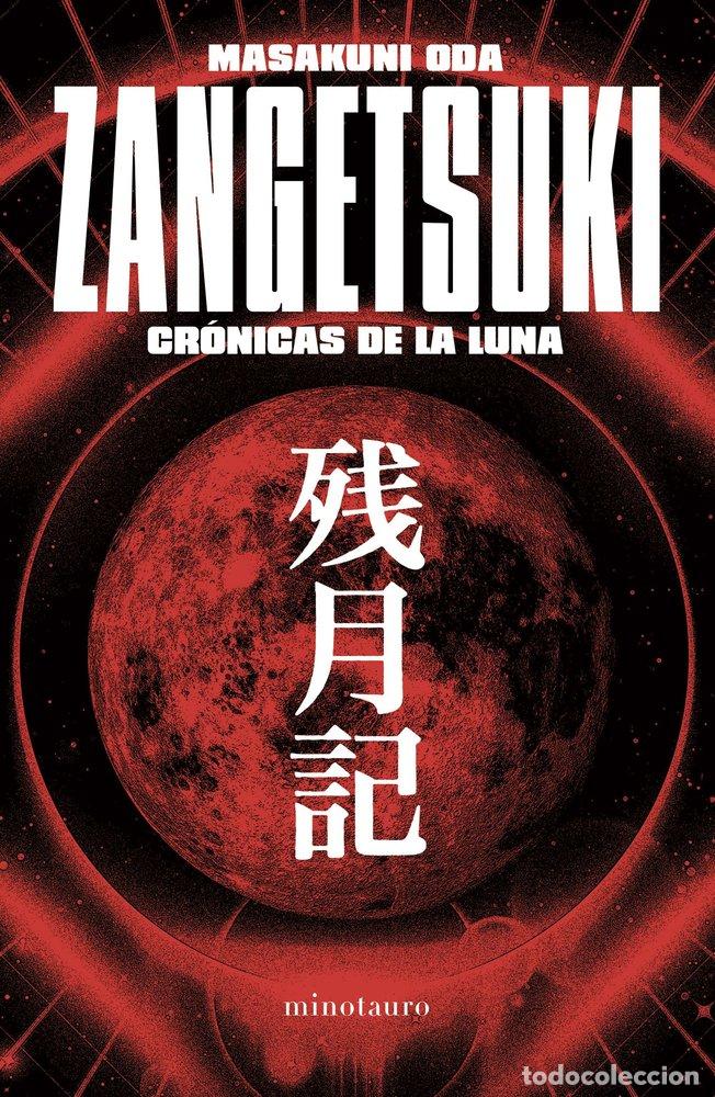 Livros: ZANGETSUKI CRONICAS DE LA LUNA - ODA, MASAKUNI