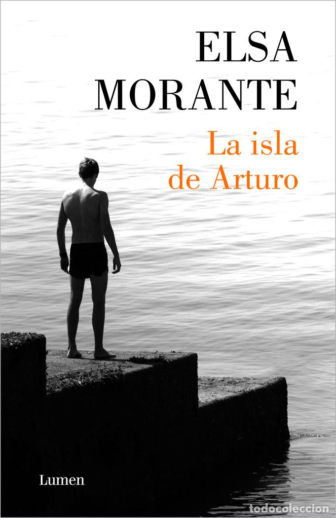 Livros: LA ISLA DE ARTURO - MORANTE, ELSA