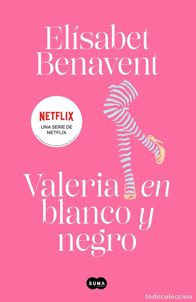 Livros: VALERIA EN BLANCO Y NEGRO SAGA VALERIA 3 - BENAVENT, ELISABET