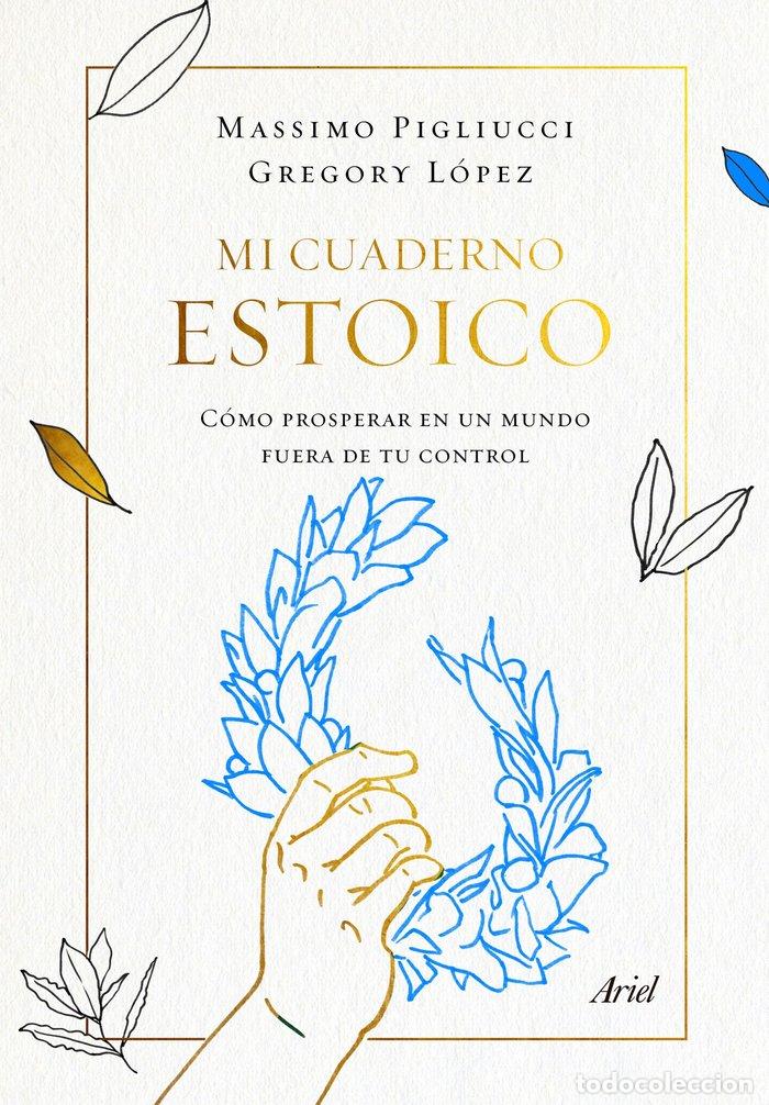 Livros: MI CUADERNO ESTOICO - PIGLIUCCI, MASSIMO