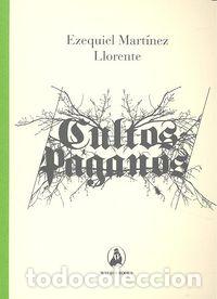 Livros: CULTOS PAGANOS - MART&iexcl;NEZ LLORENTE, EZEQUIEL