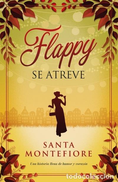 Libros: FLAPPY SE ATREVE - MONTEFIORE, SANTA