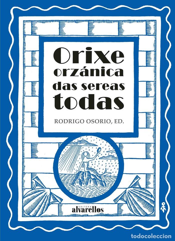 books: ORIXE ORZANICA DAS SEREAS TODAS - OSORIO GUERRERO, RODRIGO