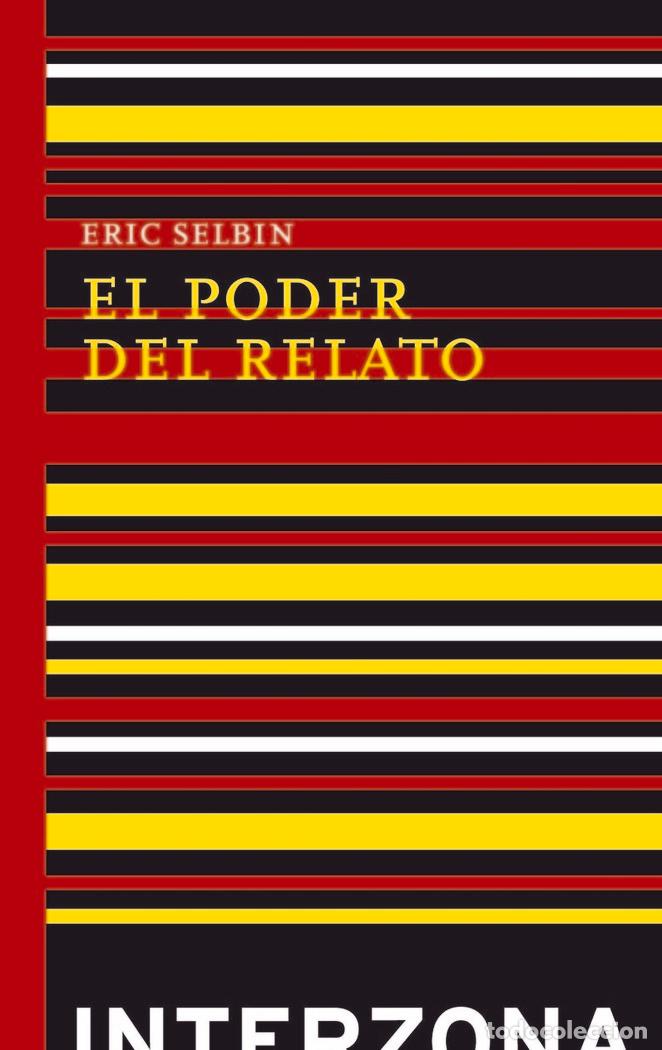 Libros: PODER DEL RELATO,EL - SELBIN, ERIC