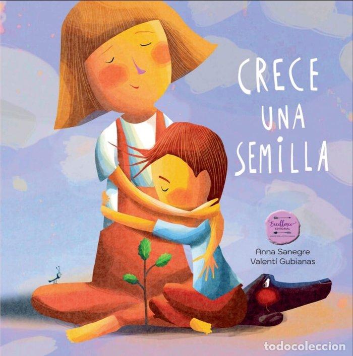 Libros: CRECE UNA SEMILLA - GUBIANAS, VALENTI
