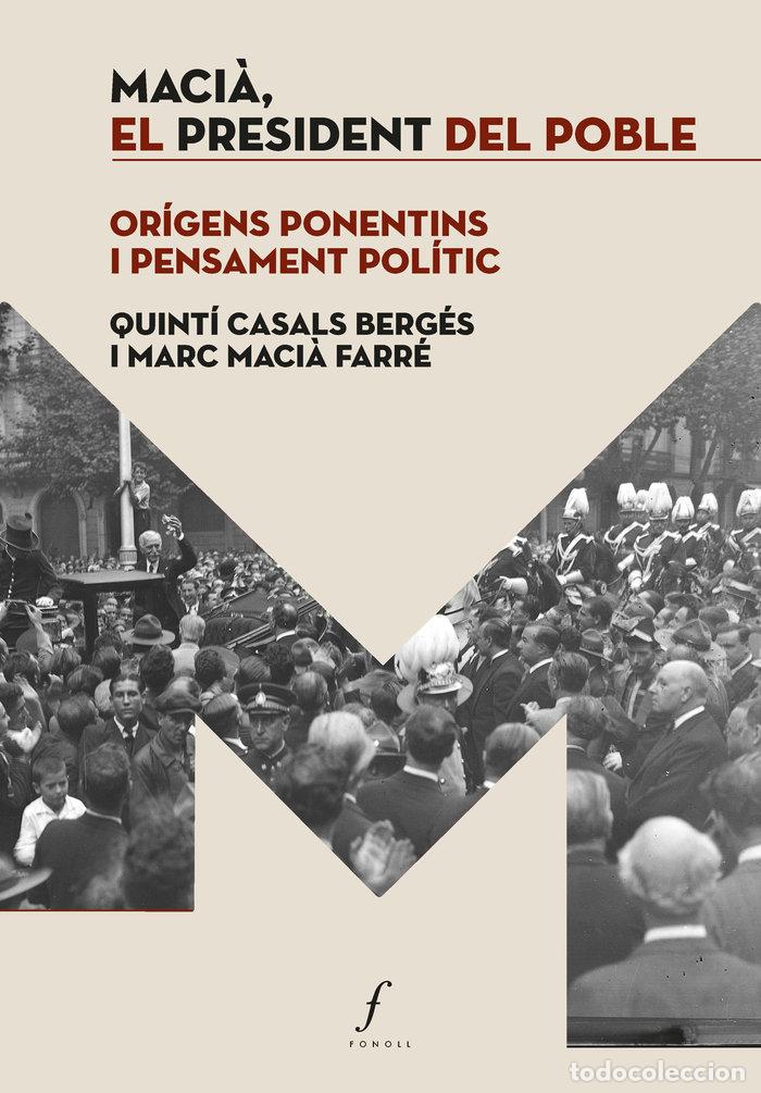 Livres: MACIA EL PRESIDENT DEL POBLE - CASALS BERGES, QUINTI