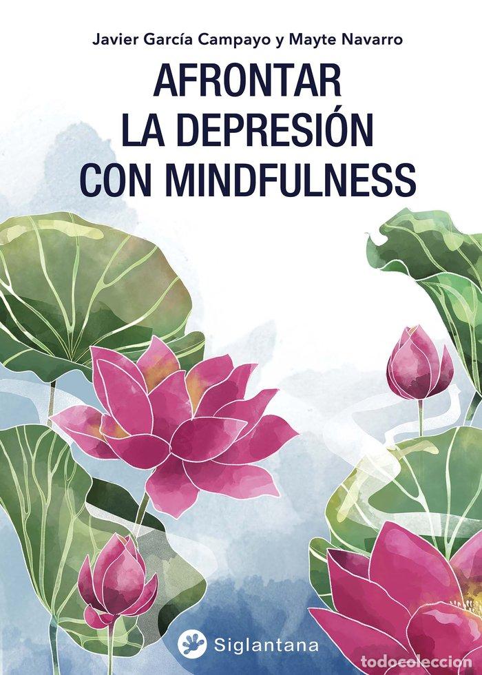 Libros: AFRONTAR LA DEPRESION CON MINDFULNESS - AA.VV.