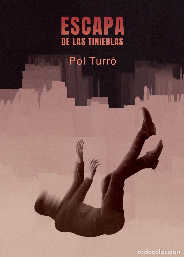 Livros: ESCAPA DE LAS TINIEBLAS - TURRO, POL