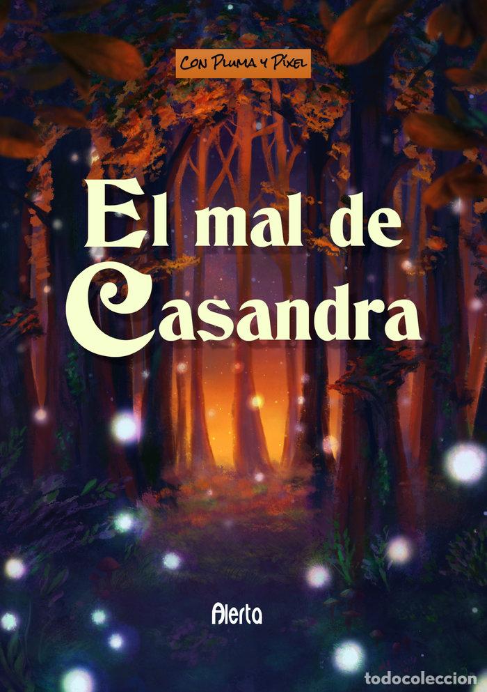 Libros: MAL DE CASANDRA,EL - ALERTA