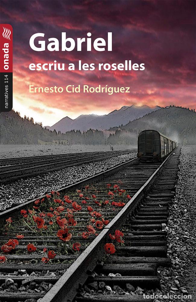 B&uuml;cher: GABRIEL ESCRIU A LES ROSELLES - CID RODRIGUEZ, ERNESTO