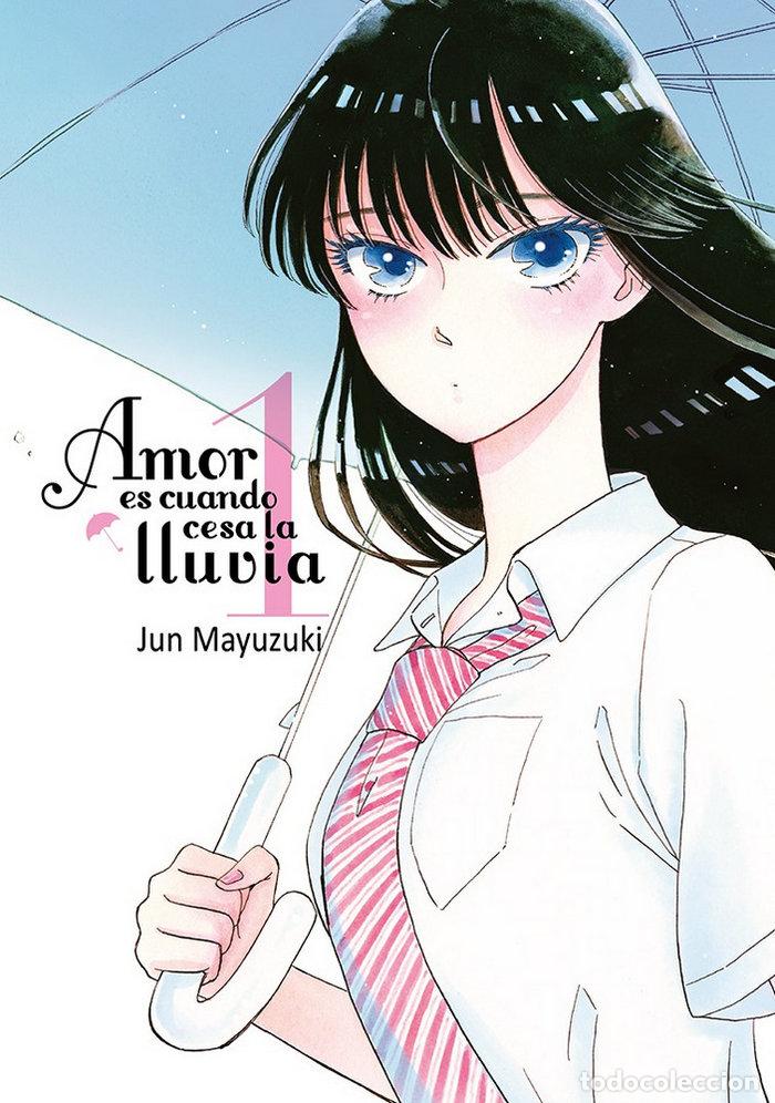 B&uuml;cher: AMOR ES CUANDO CESA LA LLUVIA VOL 1 - MAYUZUKI, JUN