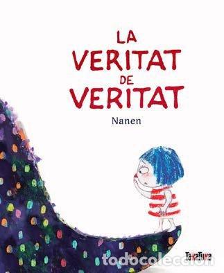 Livros: VERITAT DE VERITAT,LA - NANEN