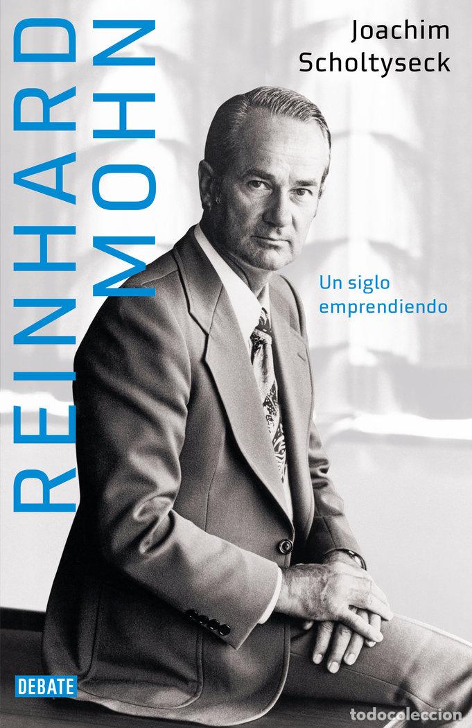Livros: REINHARD MOHN EL EMPRENDEDOR - SCHOLTYSECK, JOACHIM