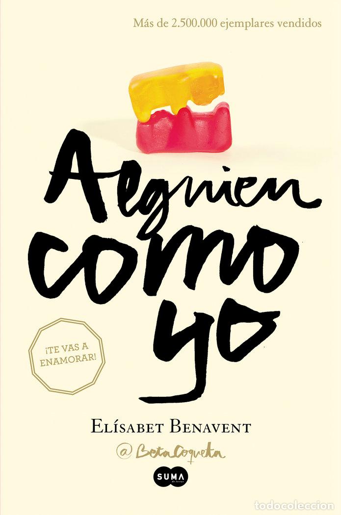 Libros: ALGUIEN COMO YO - BENAVENT, ELISABET