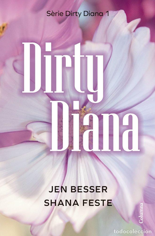 Livres: DIRTY DIANA - BESSER, JEN