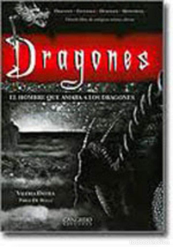 Livros: HOMBRE QUE AMABA A LOS DRAGONES,EL - DAVILA, VALERIA