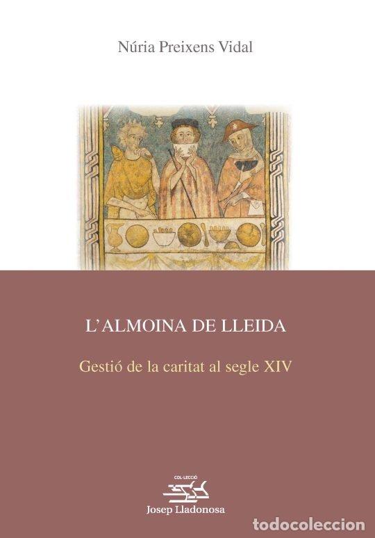 Libri: L'ALMOINA DE LLEIDA - PREIXENS VIDAL, NURIA
