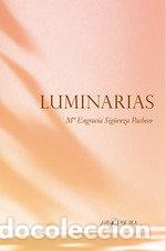 Libri: LUMINARIAS - SIG&Uuml;ENZA PACHECO, MARIA ENGRACIA