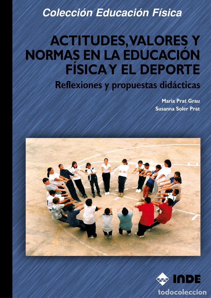books: ACTITUDES VALORES NORMAS EDUCACION FISICA DEPORTE - PRAT