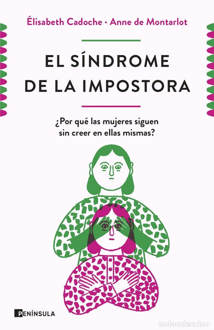 books: EL SINDROME DE LA IMPOSTORA - ELISABETH CADOCHE Y ANNE DE MONTARLOT