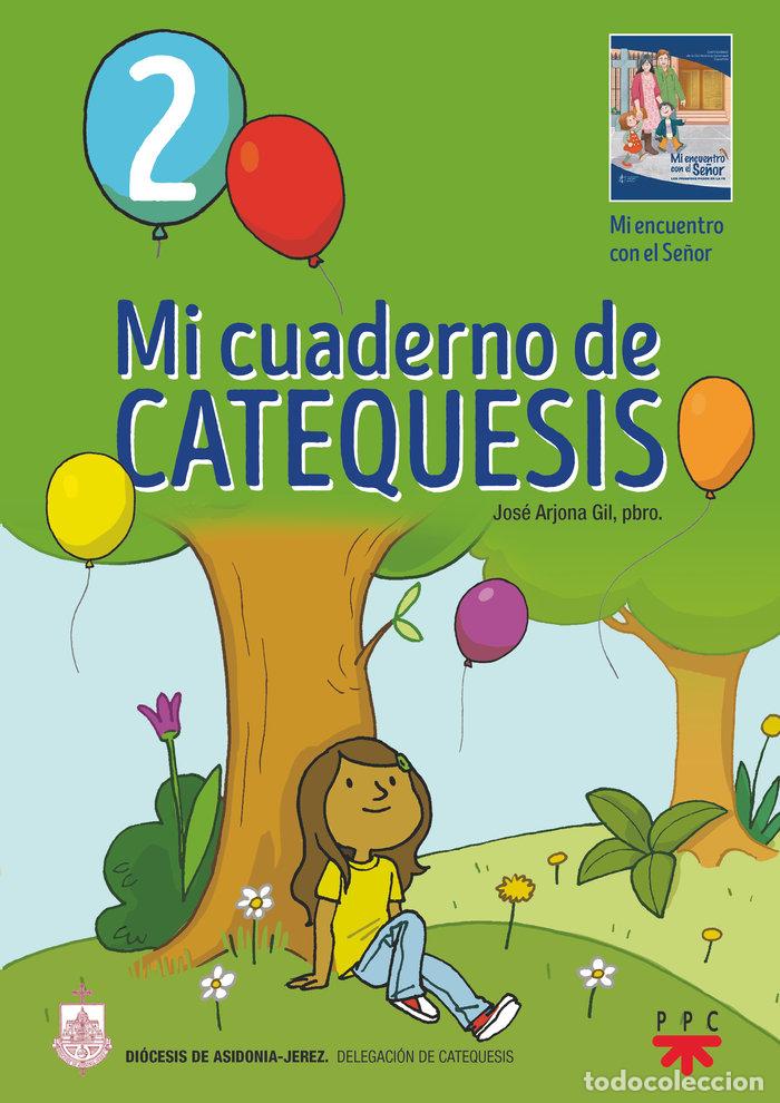 Livros: MI CUADERNO DE CATEQUESIS 2 - JOSE ARJONA GIL