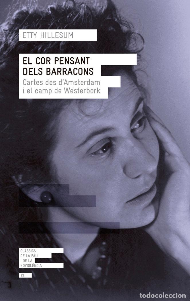 Libros: COR PENSANT DELS BARRACONS,EL - HILLESUM, ETTY