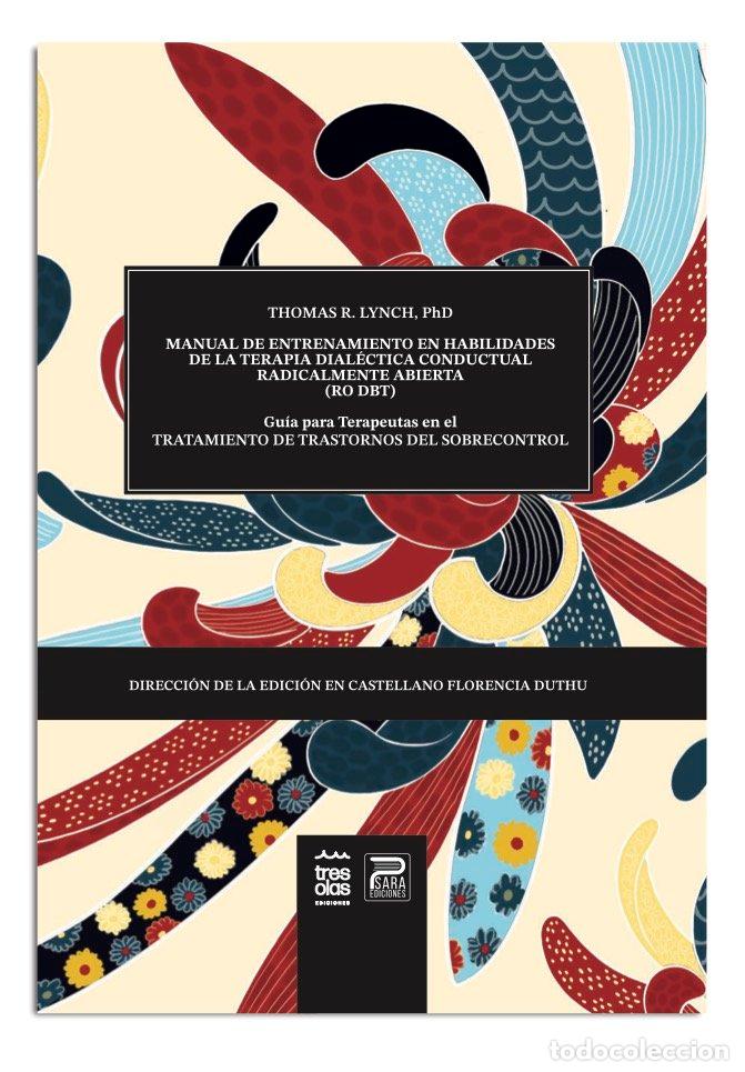 Libros: MANUAL DE ENTRENAMIENTO EN HABILIDADES DE LA TERAPIA DIALECT - THOMAS R. LYNCH