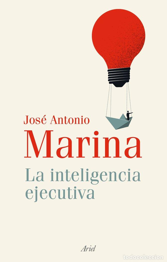 Libros: LA INTELIGENCIA EJECUTIVA - Marina, Jos&eacute; Antonio