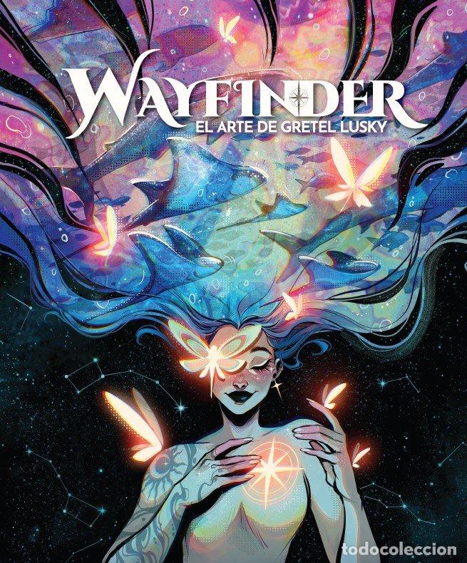 Libri: WAYFINDER EL ARTE DE GRETEL LUSKY - LUSKY, GRETEL