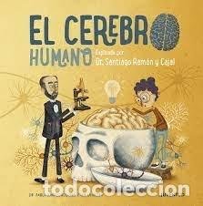 Libros: CEREBRO HUMANO EXPLICADO POR EL DR SANTIAGO RAMON Y CAJAL - BARRECHEGUREN, PABLO