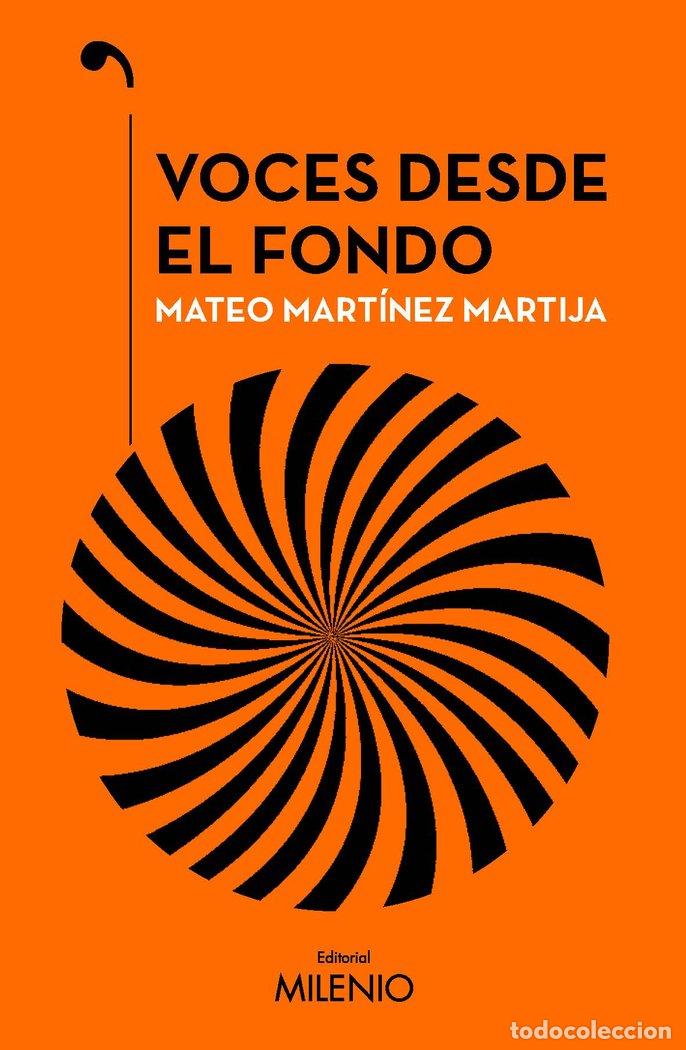Livres: VOCES DESDE EL FONDO - MARTINEZ MARTIJA, MATEO
