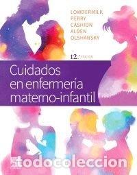 B&uuml;cher: CUIDADOS EN ENFERMERIA MATERNO-INFANTIL 12&ordf;ED - LOWDERMILK, PERRY