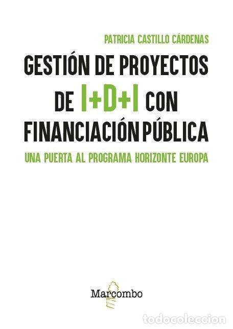 Livres: GESTION DE PROYECTOS DE I D I CON FINANCIACION PUBLICA - CASTILLO CARDENAS, PATRICIA