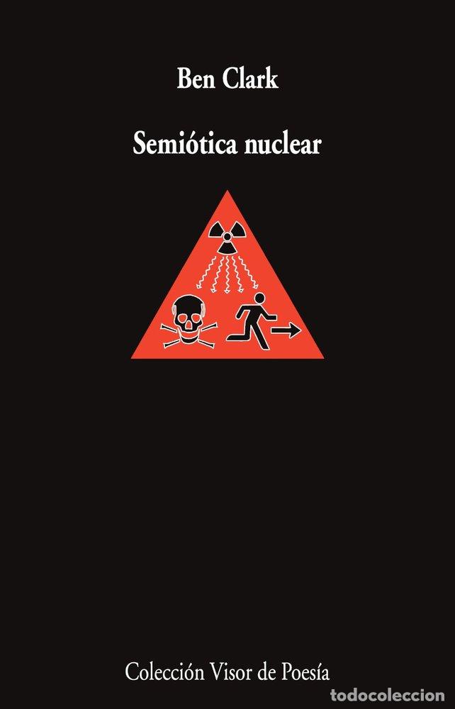 B&uuml;cher: SEMIOTICA NUCLEAR - CLARK, BEN
