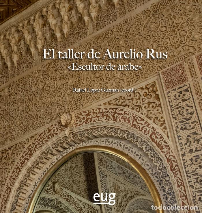 books: EL TALLER DE AURELIO RUS - VARIOS AUTORES