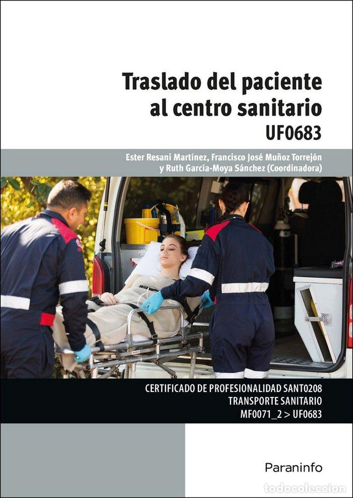 Libros: TRASLADO PACIENTE AL CENTRO SANITARIO 18 - GARCIA-MOYA SANCHEZ, RUTH
