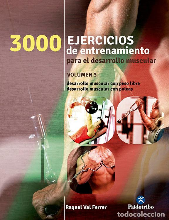 B&uuml;cher: 3000 EJERCICIOS ENTRENAMIENTO PARA DESARROLLO MUSCULACION - VAL FERRER, RAQUEL
