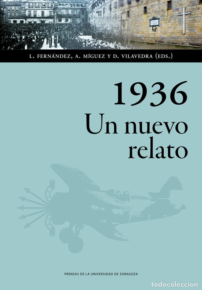Libros: 1936 UN NUEVO RELATO - .