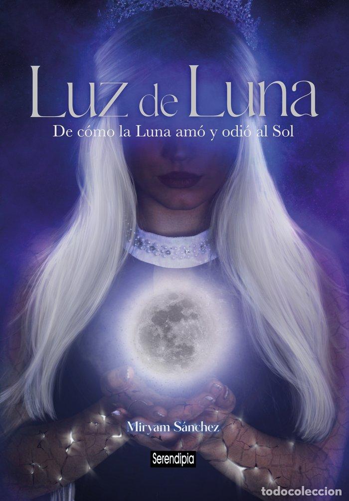Livros: LUZ DE LUNA - SANCHEZ, MIRYAM