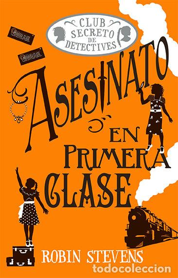 B&uuml;cher: ASESINATO EN PRIMERA CLASE COZY MYSTERY JUVENIL - STEVENS, ROBIN