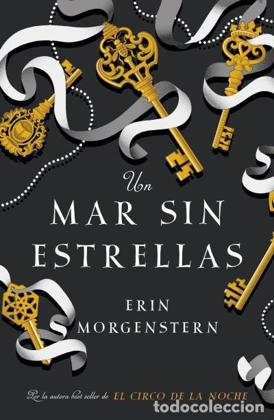 books: UN MAR SIN ESTRELLAS - MORGENSTERN, ERIN