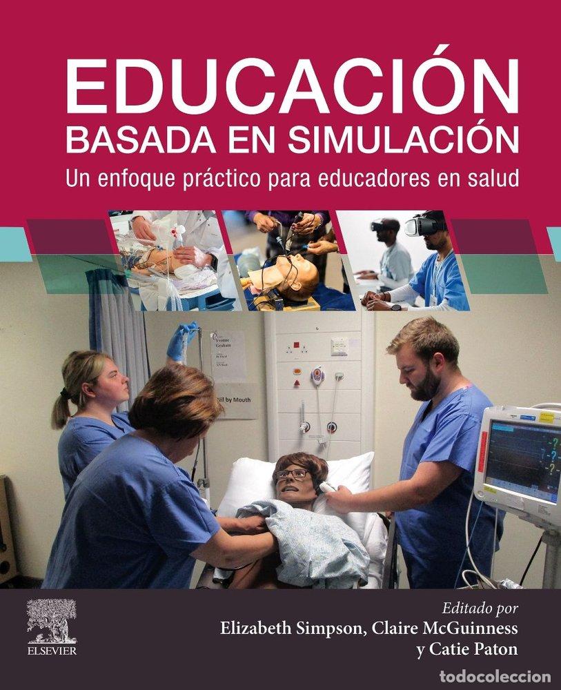 Libros: EDUCACION BASADA EN SIMULACION UN ENFOQUE PRACTICO PARA EDU - SIMPSON