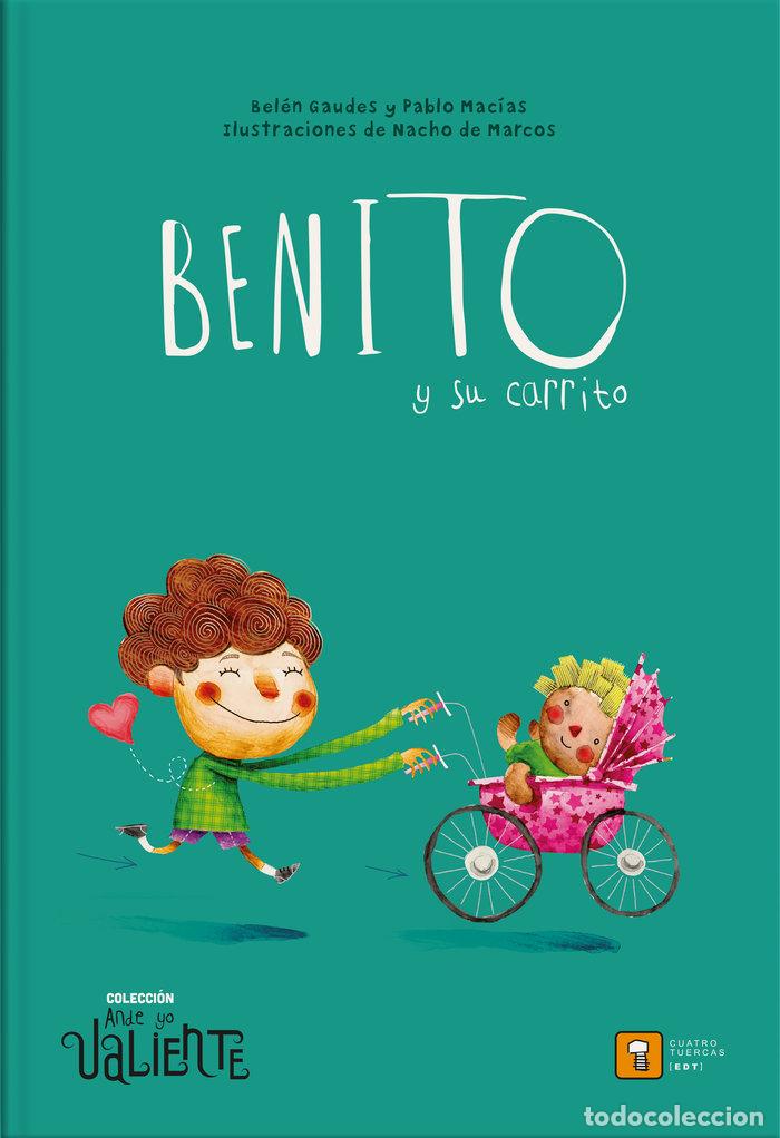 Libros: BENITO Y SU CARRITO - GAUDES, BELEN